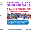 Peringati 7 Tahun Pengabdian, TBM Lentera Pustaka Gelar Festival Literasi Gunung Salak #7