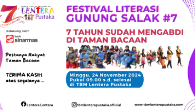 Peringati 7 Tahun Pengabdian, TBM Lentera Pustaka Gelar Festival Literasi Gunung Salak #7