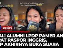 Alumni LPDP yang Pamer Paspor WNA Anak Lupa Adab Di Atas Ilmu