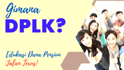 Ketika Manfaat Pensiun Dibayarkan Lebih Besar dari Iuran DPLK, Apa Artinya?